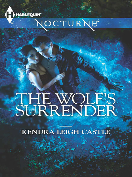 Title details for The Wolf's Surrender by Kendra Leigh Castle - Available